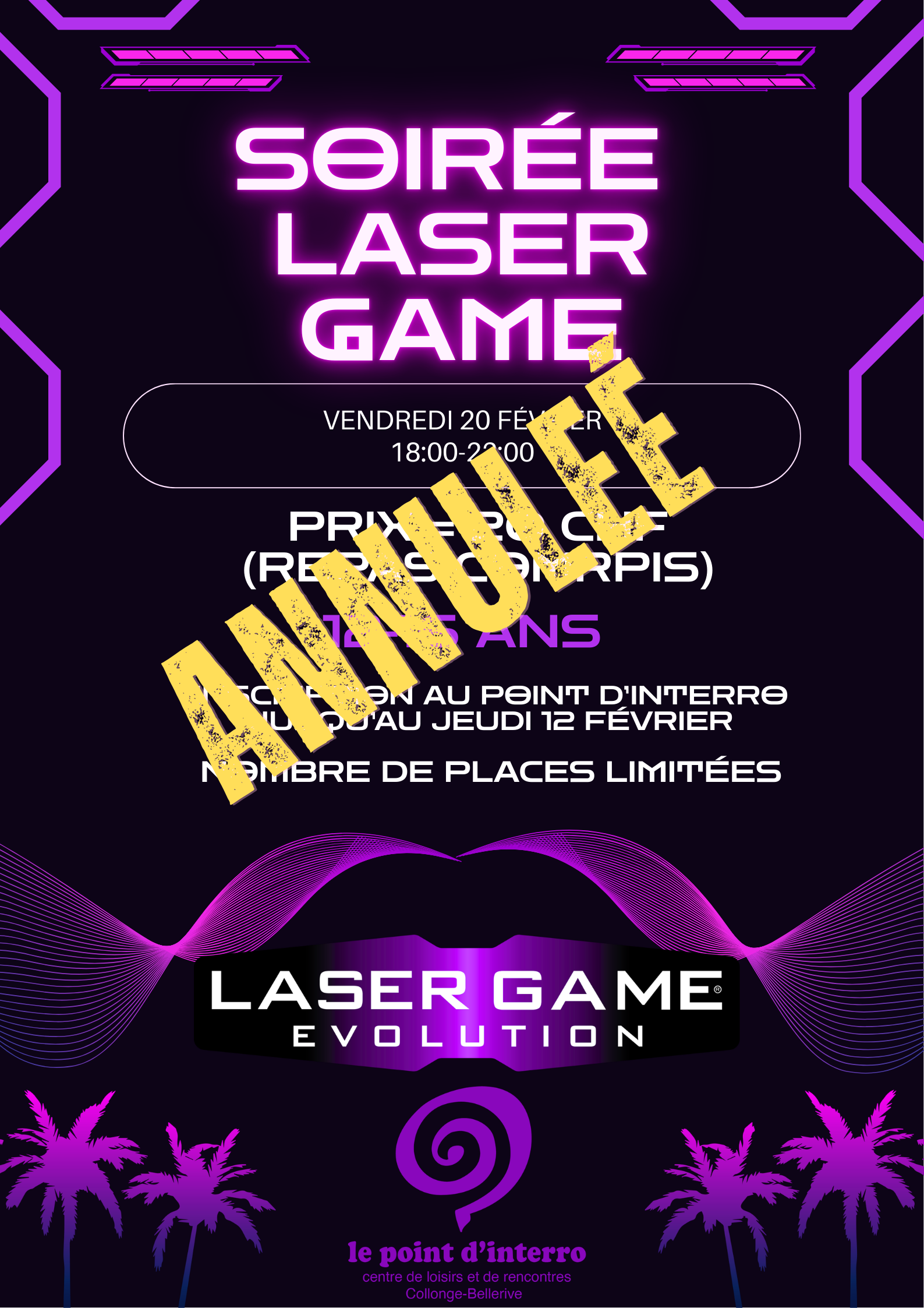 Soirée laser game annulée